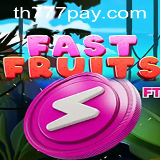 Discover the Excitement of FastFruits: A New Game Revolution with th777