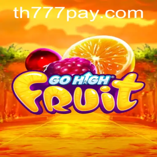 GoHighFruit: A Fresh Take on Interactive Gaming with th777