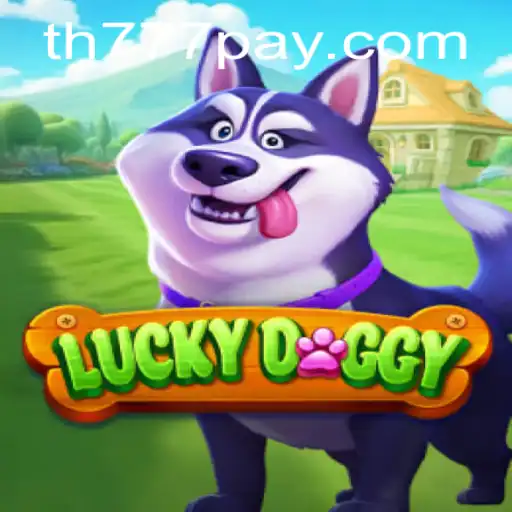 Exploring the Enchanting World of LuckyDoggy: Unveiling the Thrills with TH777